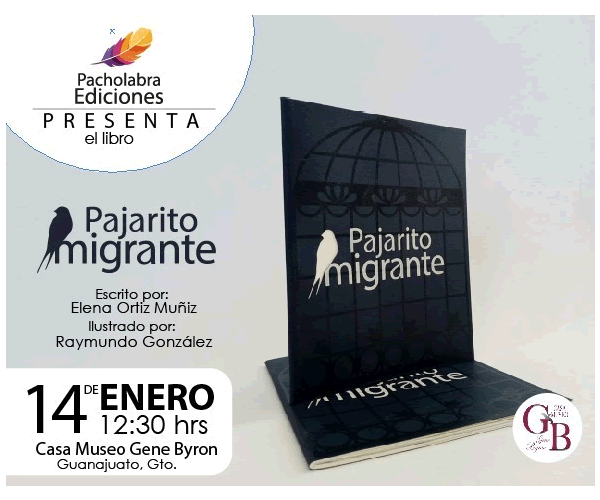 Lanzamiento de “Pajarito Migrante”, de Elena Ortiz Muñiz